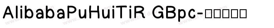 AlibabaPuHuiTiR GBpc字体转换